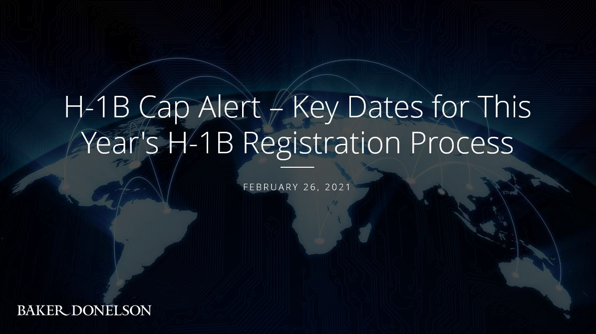 H1B Cap Alert Key Dates for This Year's H1B Registration Process