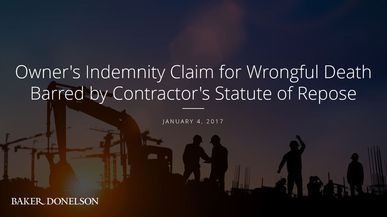 Owner's Indemnity Claim for Wrongful Death Barred by Contractor's