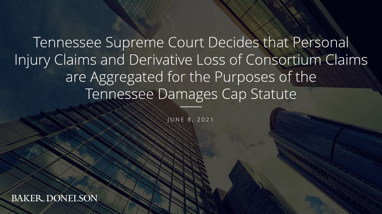Tennessee Supreme Court Decides that Personal Injury Claims and 