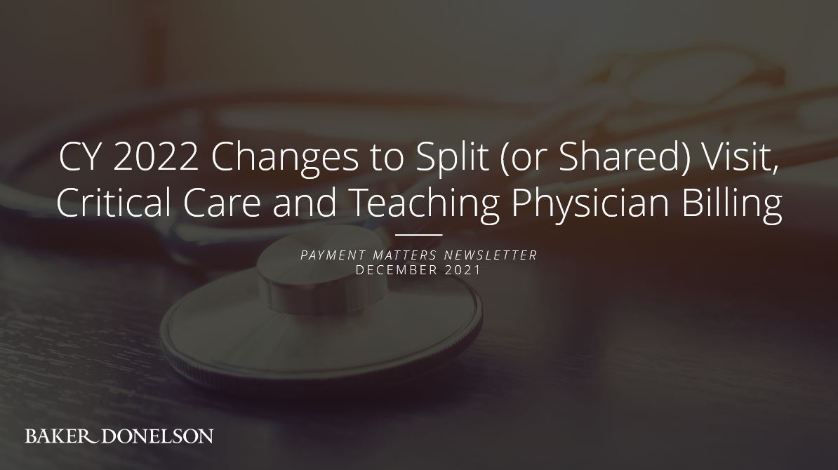 M CY 2022 Changes to Split (or Shared) Visit, Critical Care