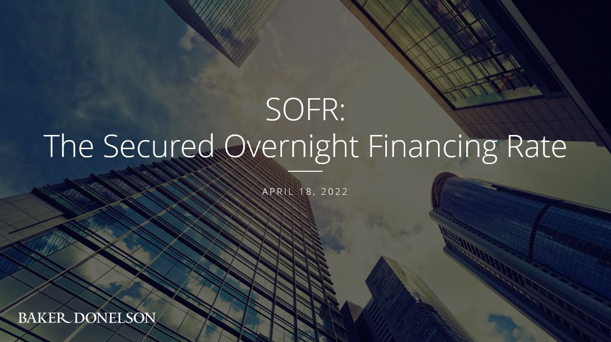 Secured Overnight Financing Rate (SOFR) Definition and History