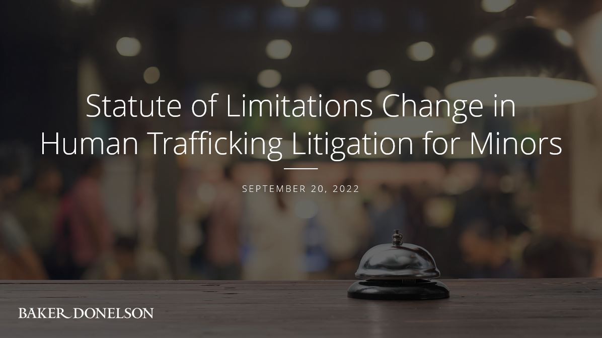 Statute of Limitations Change in Human Trafficking Litigation for