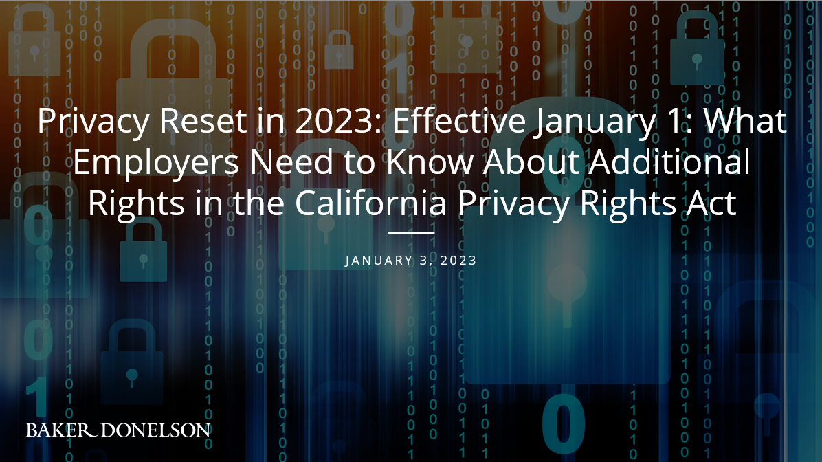 Privacy Reset in 2023: Effective January 1: What Employers Need to Know ...