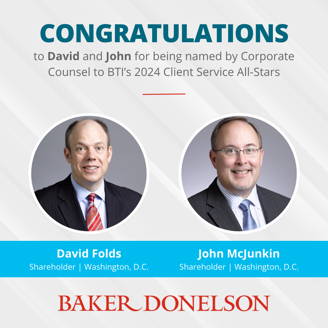 David Folds and John McJunkin of Baker Donelson Named to 2024 BTI ...
