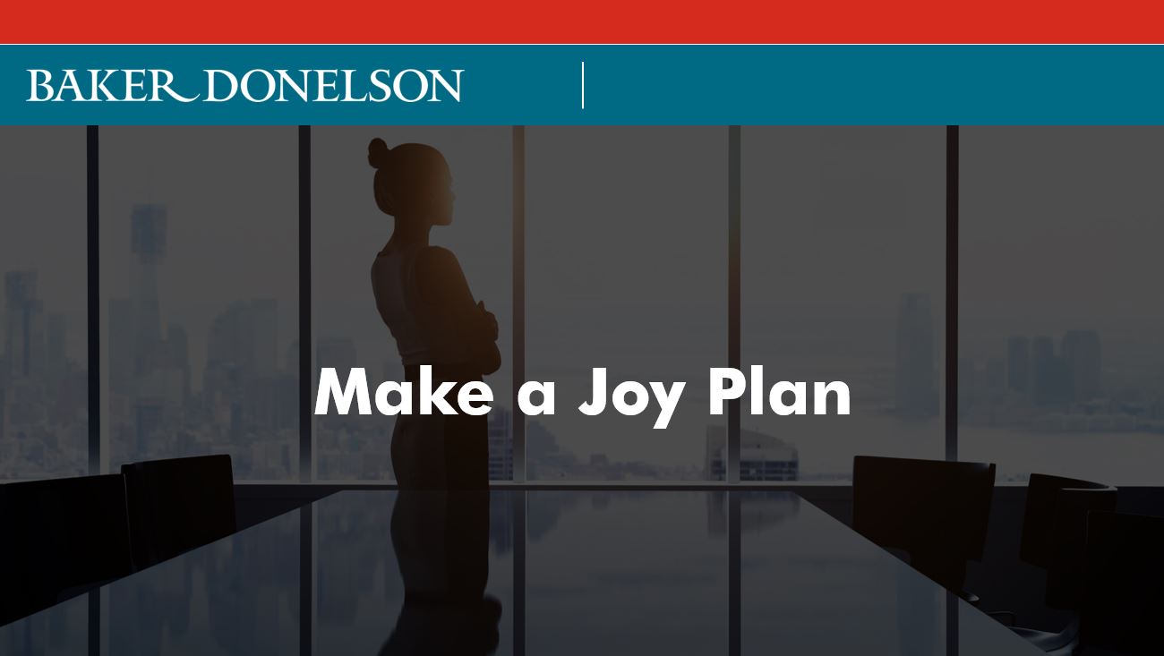 Make Joy a Plan Baker Donelson