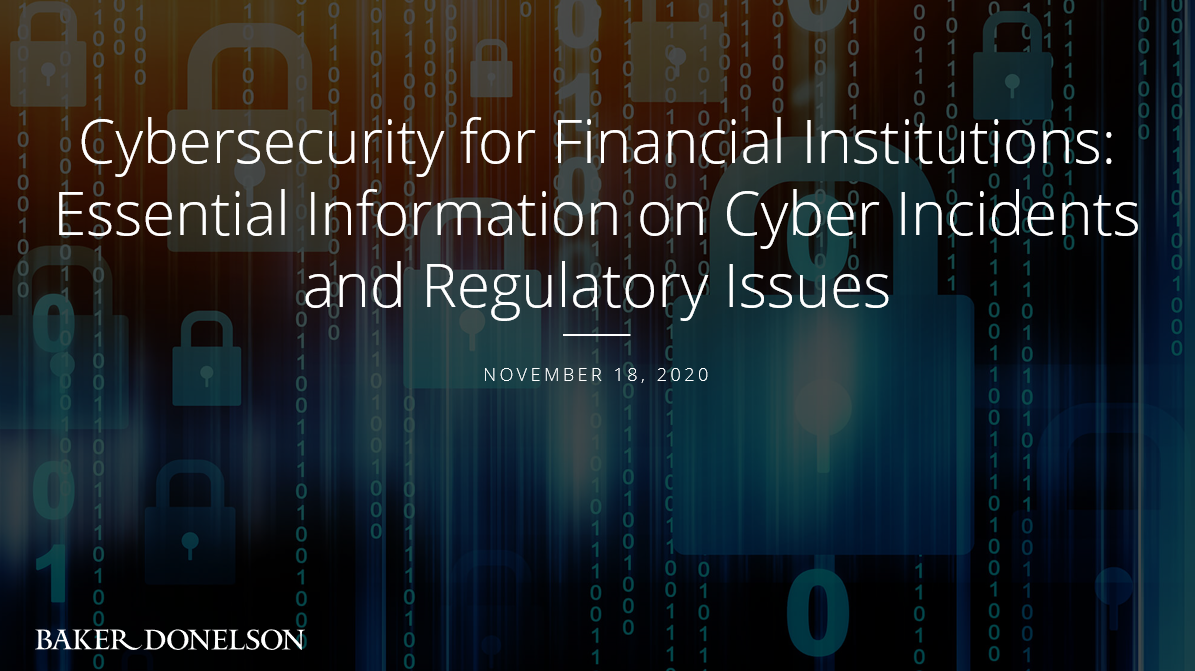 inar Cybersecurity for Financial Institutions Baker Donelson