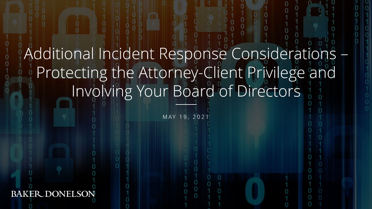 inar Protecting the AttorneyClient Privilege and Involving Your